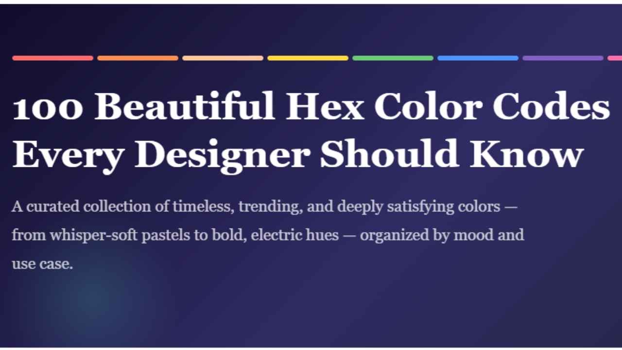 100 Beautiful Hex Color Codes Every Designer Should Know